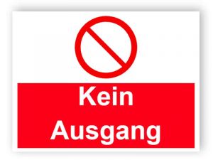 Kein Ausgang - große Landschaft Schild