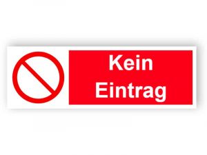 Kein Eintrag - Landschaft Schild