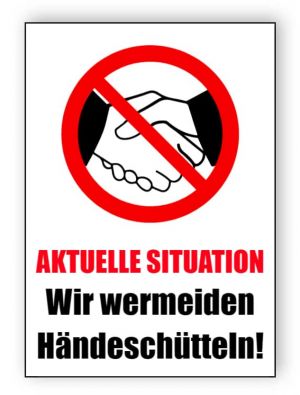 Aktuelle Situation Schild