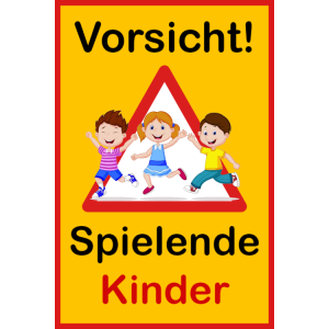 Vorsicht Spielende Kinder 2