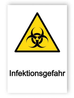 Infektionsgefahr Schild