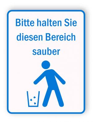 Bitte halten Sie diesen Bereich sauber Schild